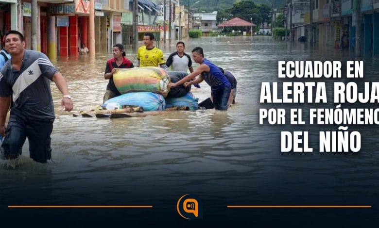 Alerta roja nacional por El Niño declarada en Ecuador el 29 de agosto de 2026.