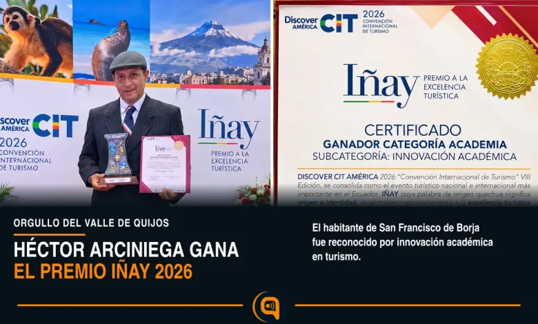 Héctor Arciniega gana el Premio IÑAY 2026 por innovación académica en turismo