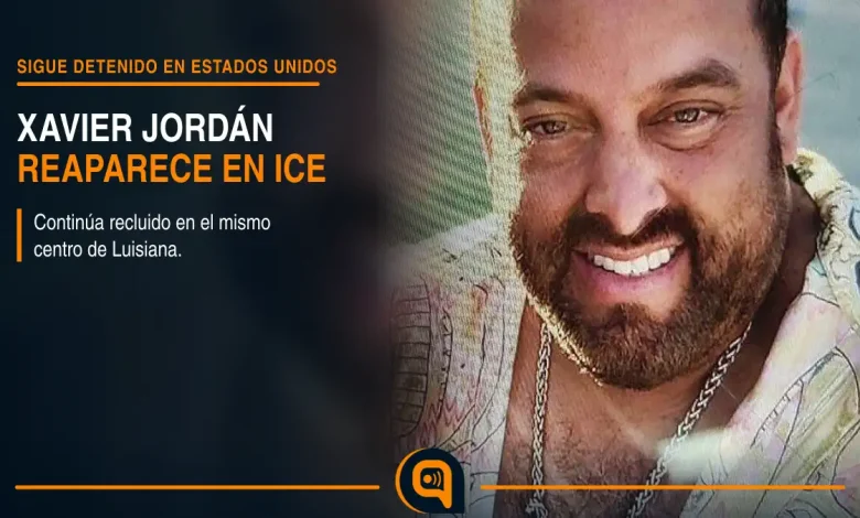 Xavier Jordán reaparece en el sistema de detenidos de ICE